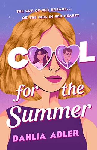 Dahlia Adler: Cool for the Summer (Hardcover, 2021, Wednesday Books)