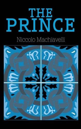 Niccolò Machiavelli: The Prince (2016, Simon & Brown)