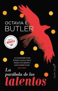 Octavia E. Butler: La parábola de los talentos (2021, Capitán Swing)