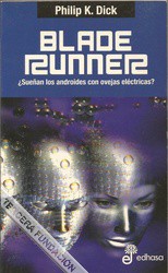 Philip K. Dick: Blade Runner (Paperback, Spanish language, 2003, Edhasa)
