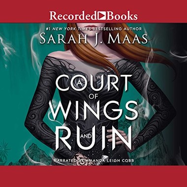 Sarah J. Maas: A court of wings and ruin (AudiobookFormat, 2017, Recorded Books)