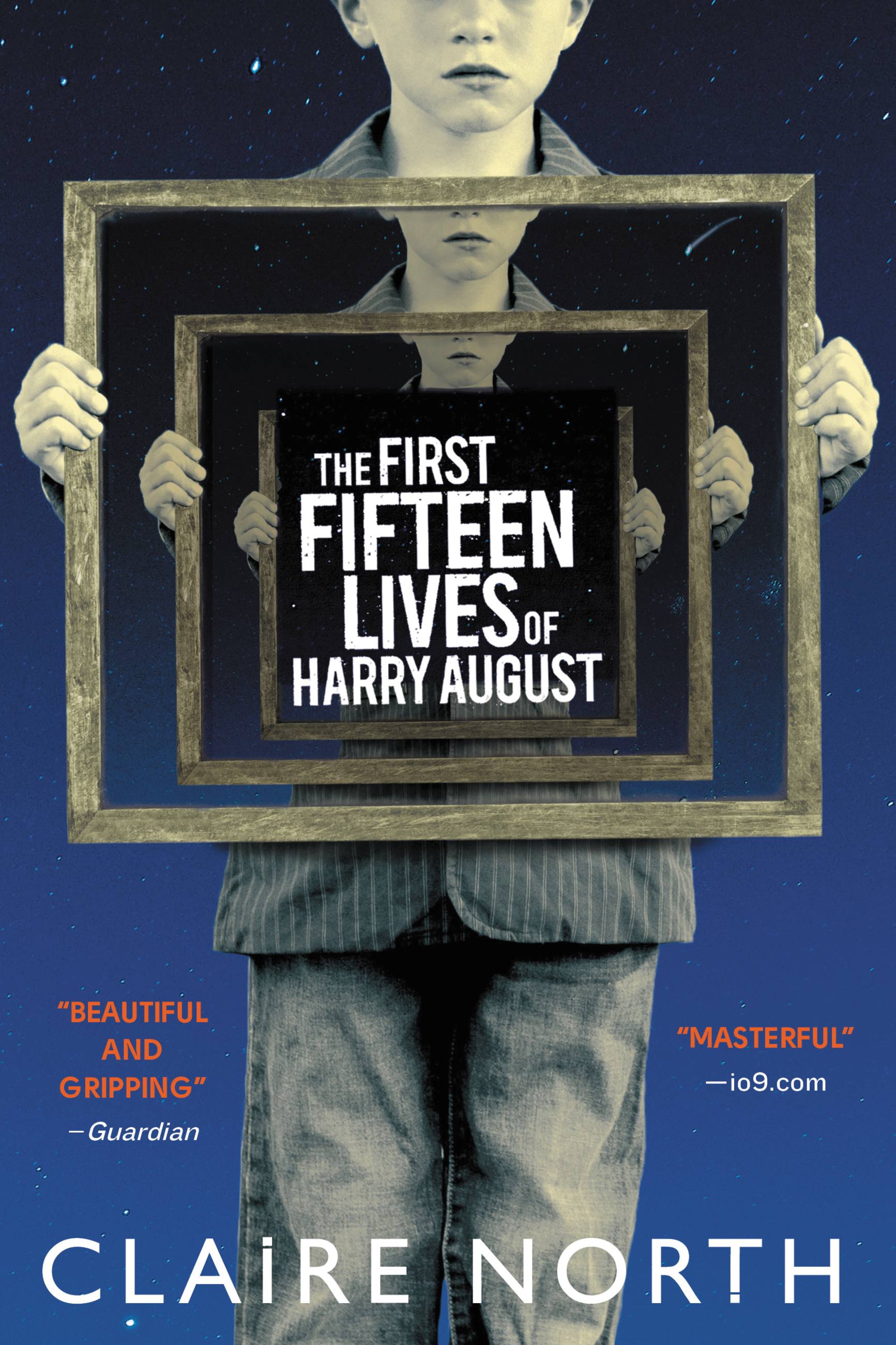 Claire North: The First Fifteen Lives of Harry August (EBook, 2014, Redhook)