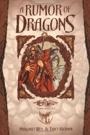 Margaret Weis, Tracy Hickman: A Rumor of Dragons (Hardcover, 2003, Tandem Library)