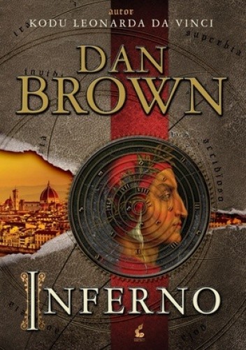 Dan Brown: Inferno (2013, Wydawnictwo Sonia Draga)