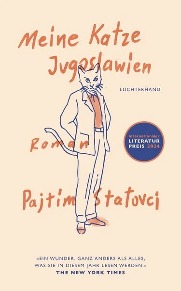 Pajtim Statovci: Meine Katze Jugoslawien (Hardcover, deu language, 2024, Luchterhand)