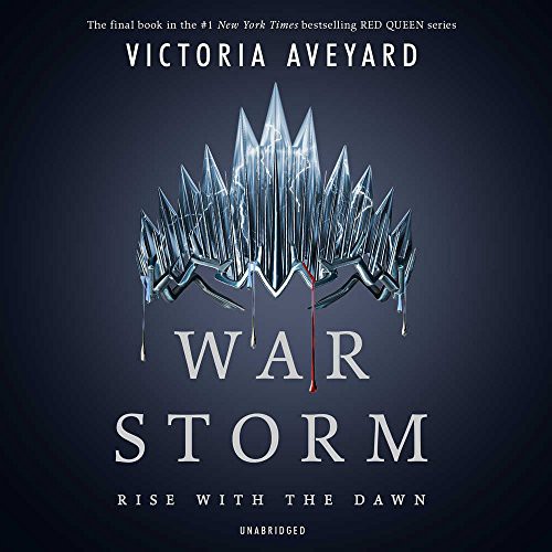 Victoria Aveyard: War Storm (2018, Harpercollins, HarperCollins Publishers and Blackstone Audio)