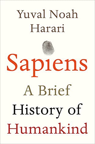 Yuval Noah Harari, Giuseppe Bernardi, David Vandermeulen, Daniel Casanave: Sapiens: A Brief History of Humankind (2011, Vintage)