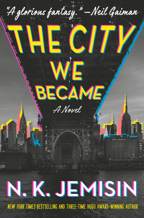 N. K. Jemisin: The City We Became (Hardcover, 2020, Orbit)