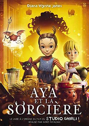 Diana Wynne Jones, Magali Mangin, Miho Satake: Aya et la sorcière (Paperback, 2021, YNNIS)