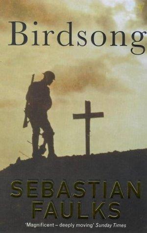 Sebastian Faulks: Birdsong (1999, Vintage)