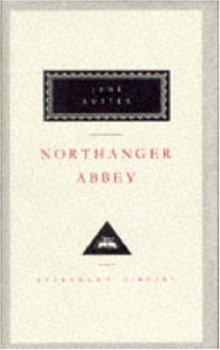 Jane Austen: Northanger Abbey (Everyman's Library Classics) (Hardcover, 1992, Everyman's Library)