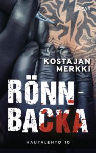 Christian Rönnbacka: Kostajan merkki (Hardcover, Finnish language, 2022, Bazar Kustannus)