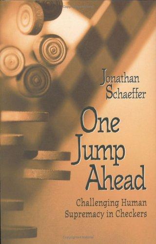 Jonathan Schaeffer: One jump ahead (1997, Springer)