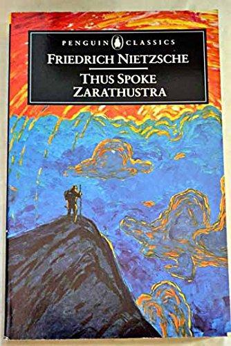 Friedrich Nietzsche: Thus Spoke Zarathustra