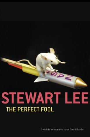 Stewart Lee: The Perfect Fool (Paperback, HarperCollins Publishers)