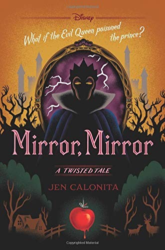 Jen Calonita: Mirror, Mirror (Hardcover, 2019, Disney-Hyperion)