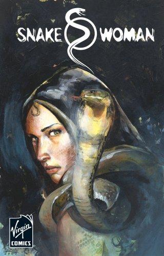 Zeb Wells, Shekhar Kapur, Dean Hyrapiet, Vivek Shinde: Shekhar Kapur's Snake Woman Volume 2 (Paperback, Virgin Comics)