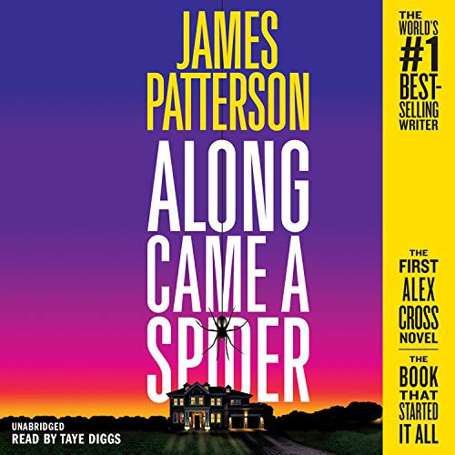 James Patterson, Taye Diggs: Along Came a Spider (AudiobookFormat, 2018, Little, Brown & Company)