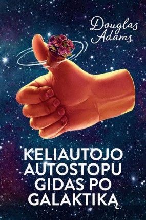 Douglas Adams: Keliautojo autostopu gidas po galaktiką