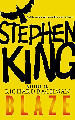 Stephen King: Blaze (Paperback, Hodder Paperback, Debolsillo)