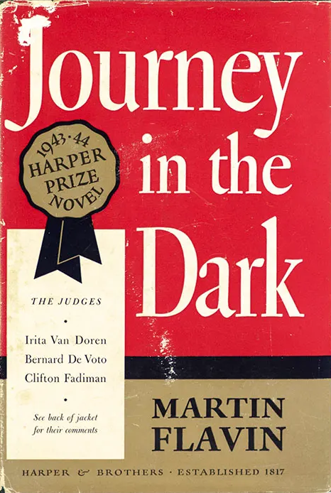 Martin Flavin: Journey in the Dark (Hardcover, 1943, Harper & Brothers)