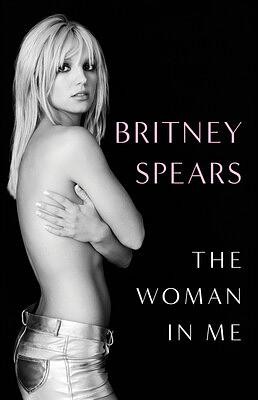 Britney Spears, To Be Confirmed Gallery: The Woman in Me (2023, Simon & Schuster)