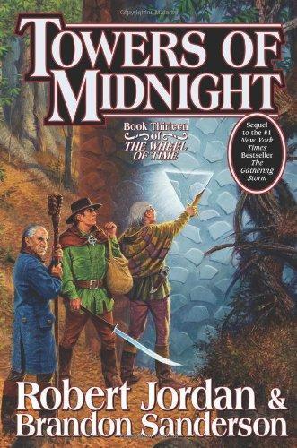 Robert Jordan, Brandon Sanderson: Towers of Midnight (Wheel of Time, #13)