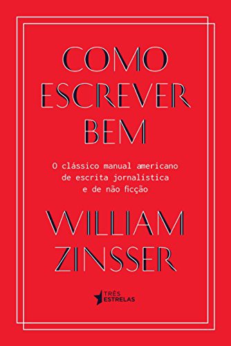 _: Como Escrever Bem (Paperback, Portuguese language, 2017, Três Estrelas)