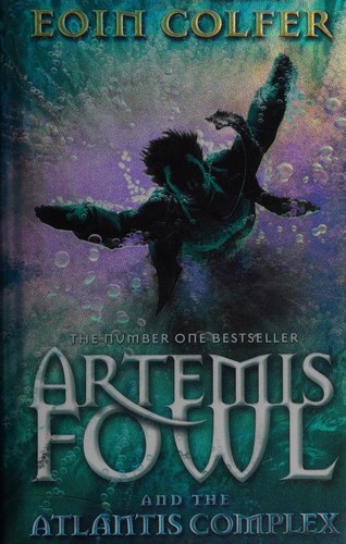 Eoin Colfer: Artemis Fowl and the Atlantis Complex (Hardcover, 2010, Puffin)