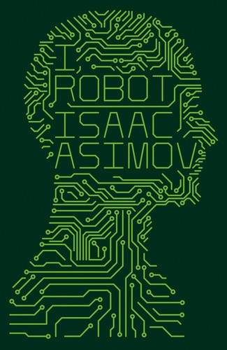 Isaac Asimov, Mark Zug, Harlan Ellison: I, Robot (Paperback, 2013, HarperCollins Publishers Limited)