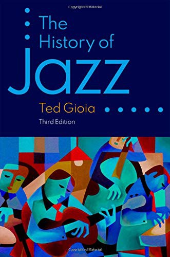 Ted Gioia: The History of Jazz (Paperback, 2021, Oxford University Press)