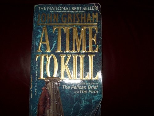 John Grisham: A Time to Kill (Paperback, 1992, Dell Publishing)