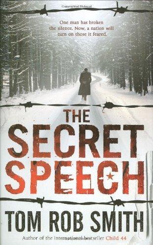 Tom Rob Smith: The Secret Speech (2009)