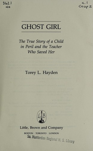 Torey Hayden: Ghost girl (1991, Little, Brown and Co.)