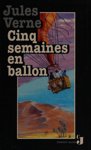 Jules Verne: Cinq semaines en ballon (French language, 1992, France loisirs)