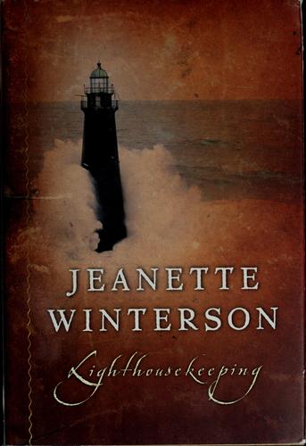 Jeanette Winterson: Lighthousekeeping (2004, Harcourt)