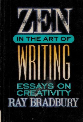 Ray Bradbury: Zen in the art of writing (1990)