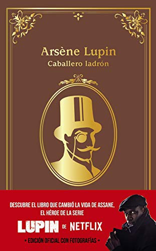 Maurice Leblanc, Sara Bueno Carrero: Arsène Lupin, caballero ladrón (Hardcover, Spanish language, 2021, ANAYA INFANTIL Y JUVENIL)