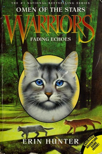 Erin Hunter, Owen Richardson, Allen Douglas: Warriors: Omen of the Stars #2: Fading Echoes (2011, HarperCollins)