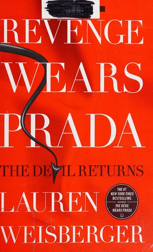 Lauren Weisberger: Revenge wears Prada (2013)