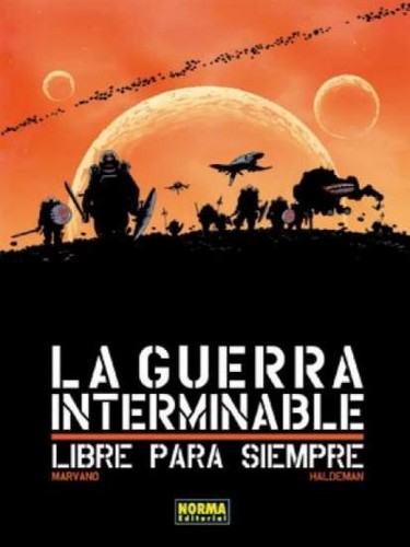 Joe Haldeman: La guerra interminable (2011, Norma)