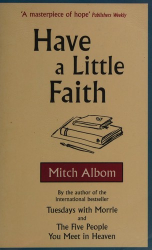 Mitch Albom: Have a Little Faith (2010, Sphere)