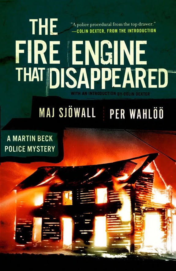 Maj Sjöwall, Per Wahlöö: The Fire Engine that Disappeared (EBook, 2011, Vintage Crime/Black Lizard)