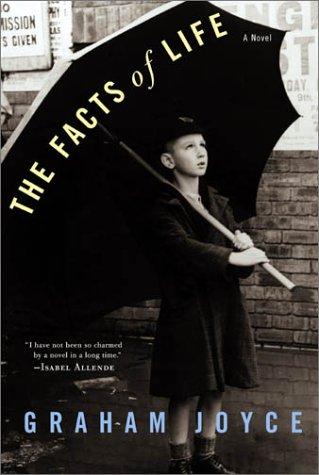 Graham Joyce: The Facts of Life  (Hardcover, Atria)