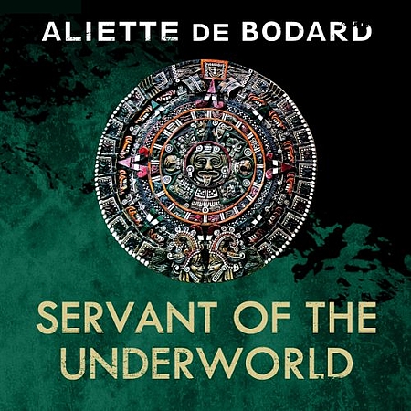 Aliette de Bodard: Servant of the Underworld (AudiobookFormat, 2012, Audible Studios)