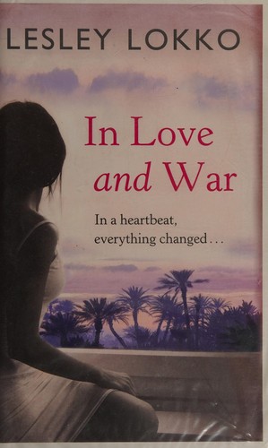 Lesley Naa Norle Lokko: In love and war (2015, Orion, Orion (an Imprint of The Orion Publishing Group Ltd ))