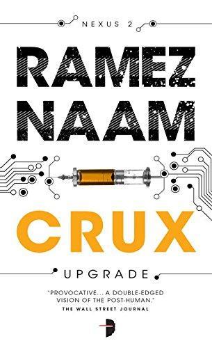 Ramez Naam: Crux (2015)