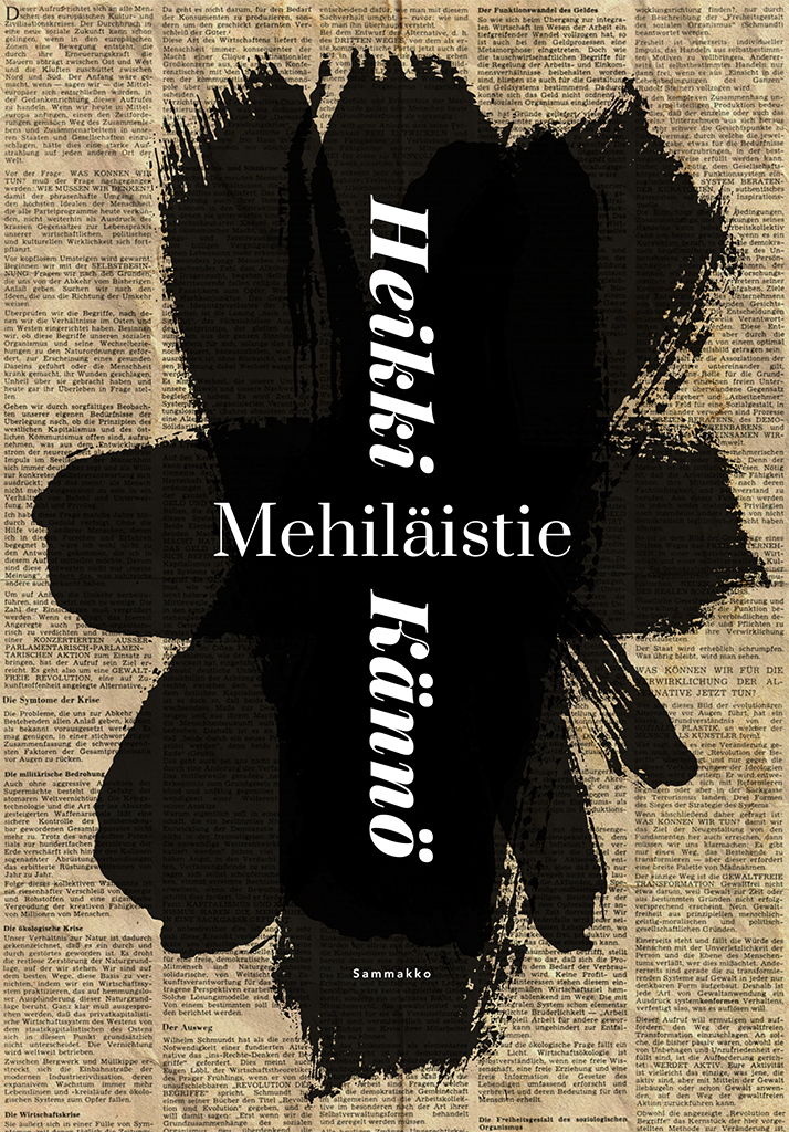 Heikki Kännö: Mehiläistie (Hardcover, Finnish language, 2017, Sammakko)