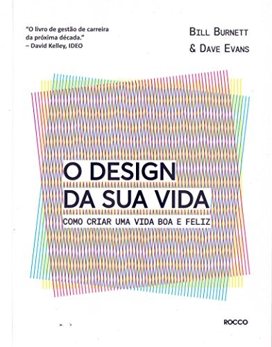 _: O Design Da Sua Vida (Paperback, Portuguese language, 2017, Rocco)