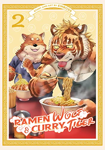 Emboss: Ramen Wolf and Curry Tiger Vol. 2 (Paperback, 2023, Seven Seas Entertainment, LLC)